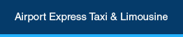 Airport Express Taxi & Limousine